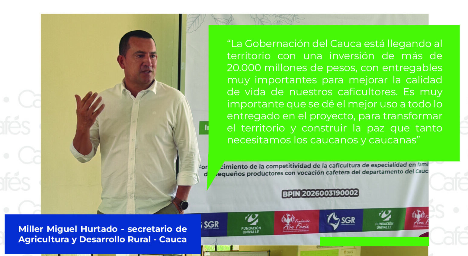 Cafés Especiales Cauca: la apuesta por 1.315 familias caficultoras